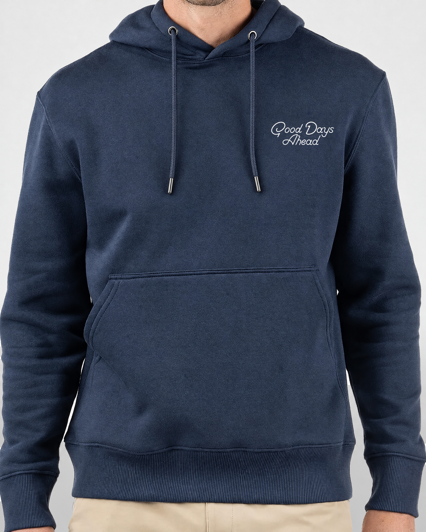 Good Days Ahead Fleece Hoodie in navy, front view on model with white Good Days Ahead chest print