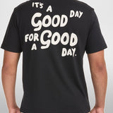 Good Day T-Shirt